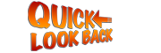 Quick Look Back