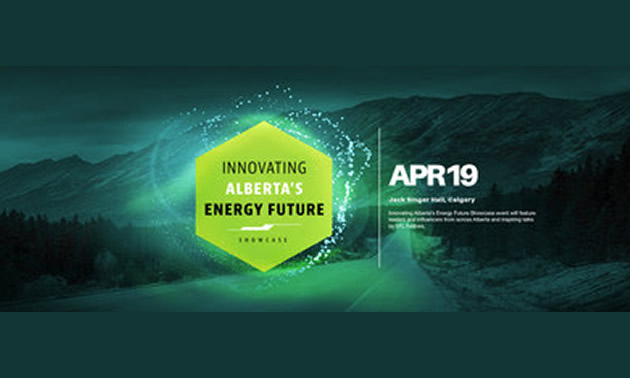 Innovating Alberta’s Energy Future Showcase explores ways to a low carbon future